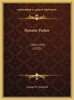 Horatio Parker 1161197990 Book Cover