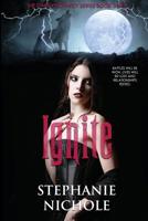 Ignite (The Dark Prophecy Series) 1645331156 Book Cover