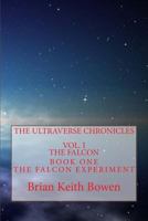 The Ultraverse Chronicles: The Falcon 1717216153 Book Cover