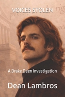 Voices Stolen: A Drake Deen Investigation B0GV8G1MYV Book Cover