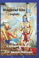 Bhagavad Gita (English): Bhagavad Gita a spiritual discussion B0F3CWK78M Book Cover