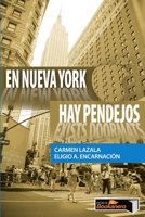 En Nueva York hay pendejos 1300501936 Book Cover