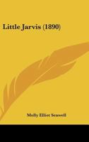 Little Jarvis 1437031072 Book Cover