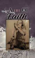 A Life of Faith 1962110451 Book Cover