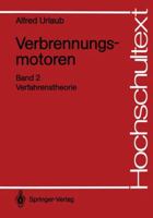 Verbrennungsmotoren: Band 2: Verfahrenstheorie (Hochschultext) 3540505091 Book Cover