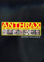 Anthrax: The Investigation of a Deadly Outbreak