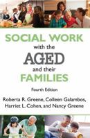 Social Work with the Aged and Their Families 141286500X Book Cover