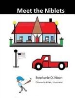 Meet the Niblets 1535576847 Book Cover