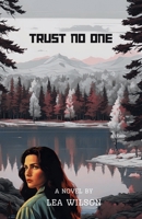 Trust No One B0F31F7K21 Book Cover