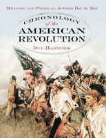 Chronology of the American Revolution: Military and Political Actions Day by Day 1476685142 Book Cover