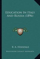 Education In Italy And Russia 1120614007 Book Cover