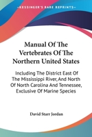 Manual of the Vertebrates of the Northern United States 1014755271 Book Cover