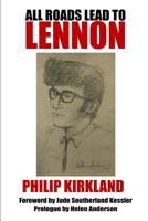 All Roads Lead to Lennon 1096409070 Book Cover