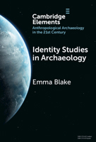 Identity Studies in Archaeology 1009459759 Book Cover