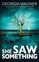She Saw Something 1918474710 Book Cover