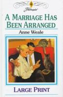 A Marriage Has Been Arranged 0373034741 Book Cover