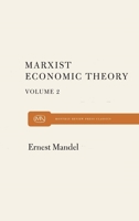 Marxist Economic Theory, Volume 2 0853451583 Book Cover