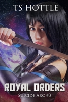 Royal Orders B0B8R3C93V Book Cover