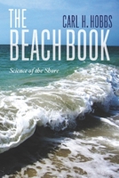 The Beach Book: Science of the Shore 0231160550 Book Cover