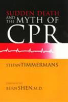Sudden Death and the Myth of CPR 1566397162 Book Cover