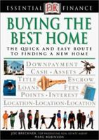 Essential Finance Series: Buying the Best Home 0789463202 Book Cover