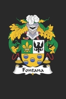 Fontana: Fontana Coat of Arms and Family Crest Notebook Journal (6 x 9 - 100 pages) 1694400166 Book Cover