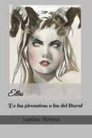 Ellas: de las pirenaicas a las del litoral. (Tierra de Brujas) B08QFL47JC Book Cover