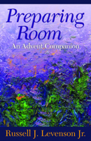 Preparing Room: An Advent Companion 1640653155 Book Cover