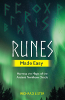 Runes Made Easy: Harness the Magic of the Ancient Northern Oracle 1401963633 Book Cover