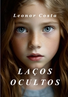 Laços Ocultos (Portuguese Edition) 1445751275 Book Cover