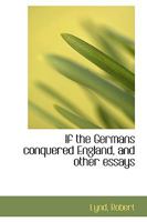 If the Germans Conquered England 1016675526 Book Cover