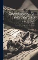 Granskning Av Svenska Ord: Etymologiska Ock Formhistoriska Studier 102257986X Book Cover