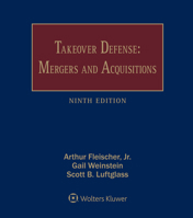 Takeover Defense: Mergers and Acquisitions (2 Volumes) 1543850197 Book Cover