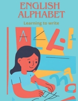 English alphabet: Learning to write B0F157MZXT Book Cover