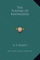 The Purpose of Knowledge 142545643X Book Cover