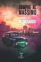 Sempre Al Massimo B092PG7MZ6 Book Cover