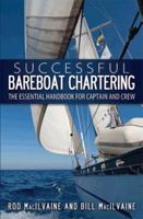 Successful Bareboat Chartering-The Essential Handbook for Captain and Crew 193765415X Book Cover