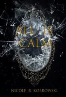 All is Calm 1951437152 Book Cover