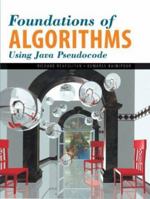 Foundations of Algorithms Using Java Pseudocode 0763721298 Book Cover
