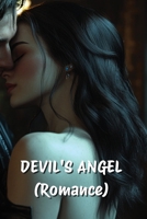 DEVIL'S ANGEL (Romance) B0DR7JG7R6 Book Cover