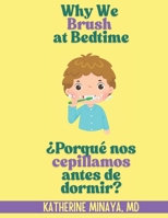 Why we brush | ¿Porqué nos cepillamos antes de dormir? B0F3891K7S Book Cover