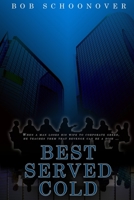 Best Served Cold 1957146486 Book Cover