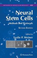 Neural Stem Cells: Methods and Protocols (Methods in Molecular Biology) B002RM2UUC Book Cover