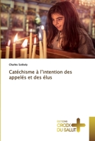 Catéchisme à l'intention des appelés et des élus 613737307X Book Cover