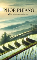 PHOR PHIANG: Die stille Kraft des Genug (German Edition) B0GGHWCGHS Book Cover