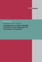 Zeitauffassung Und Figurenidentitat Im Daniel Von Dem Bluhenden Tal Und Gauriel Von Muntabel 3899714059 Book Cover