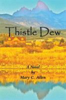 Thistle Dew 152462750X Book Cover
