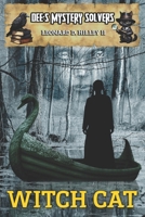 Dee's Mystery Solvers: Witch Cat 1950485315 Book Cover