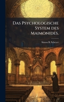 Das Psychologische System des Maimonides. (German Edition) 1024662403 Book Cover