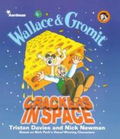 Wallace & Gromit: Crackers in Space 0340712899 Book Cover